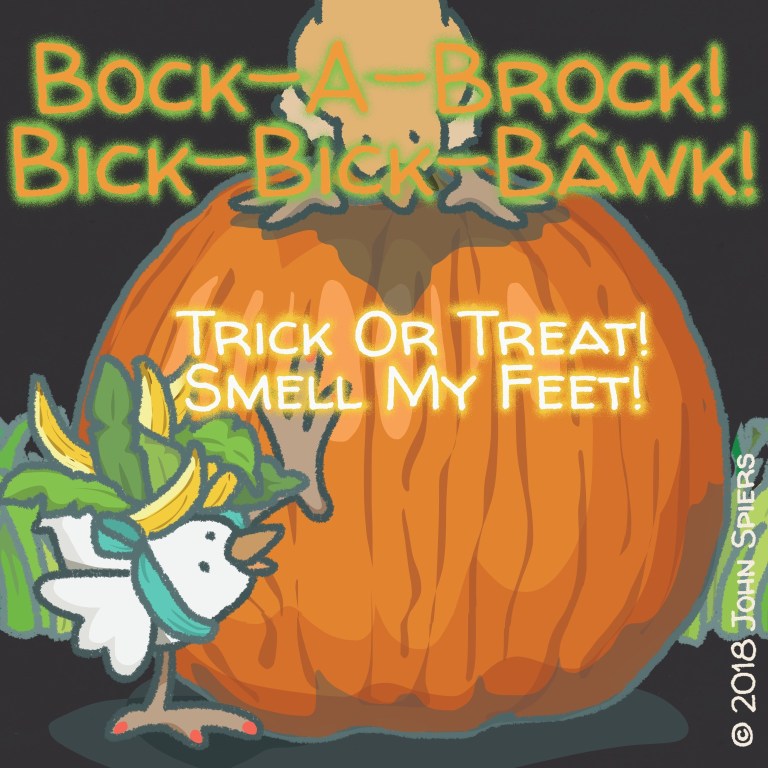 Trick Or Treat! Smell My Feet!